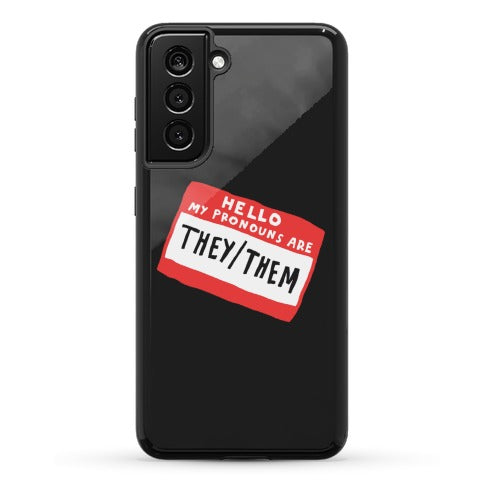 Hello My Pronouns Are They Them Phone Case